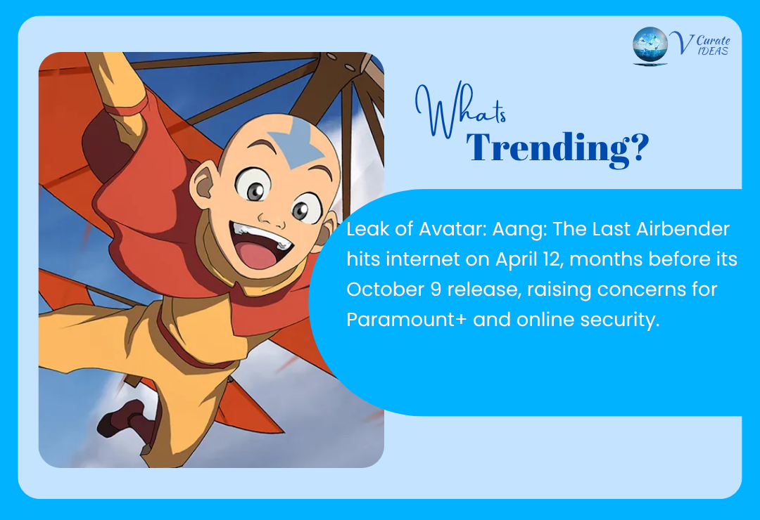 Avatar Aang Movie Leak Shocks Fans Before Release